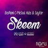 Skeem (Original Mix) - BosPianii&C_MeSoul&Aubs&Sayfar&Q-Lv&NANA