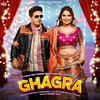 Ghagra - Dev Kumar Deva&Farmani Naaz&Vaishali Chaudhary