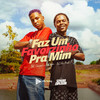 Faz Um Favorzinho Pra Mim (Explicit) - MC Yam&DJ KIK PROD&MC Gueguel&life song