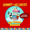 Sammy el Heladero (Los Nuevos Canticuentos) - Siam&Elkin Robinson&Canticuentos&Coro De Ríogrande