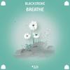 Breathe - Blacksmoke