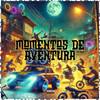Momentos de aventura (Explicit) - MC Gege&MCGBL&Khamis.Prod