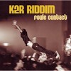 Faut wynner (Live) - K2r Riddim