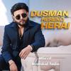 DUSMAN HEREKO HERAI (feat. Eleena Chauhan, Samikshya Adhikari & Ananda Karki) - Durgesh Thapa&Eleena Chauhan&samikshya Adhikari&Ananda Karki