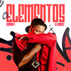 Os Elementos (Explicit) - DonGavitt&Dj Queiroz