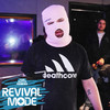 Revival Mode (Explicit) - Avaword&Top SLCTD grime