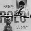 ROLO (feat. LIL SAINT) (Explicit) - SORUVEN&Lil Saint