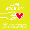 Life Goes On (Oliver Nelson Remix) - PS1&Alex Hosking&Oliver Nelson