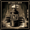 T.N.T (Explicit) - JEAN C MENDEZ&Aska KSF