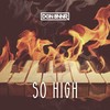 So High (Explicit) - Don Bnnr