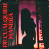 De Cualquier Manera (Explicit) - Brown_Ry