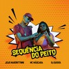 Sequência Do Peito - Jojo Maronttinni&Mc Mascara&DJ Batata