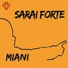 Sarai forte - Miani