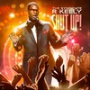 Shut Up - R. Kelly