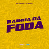 Rainha da Foda (Explicit) - Mc Elison SP&DJ Relikia