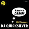 Bellissima (Radio Mix) - DJ Quicksilver