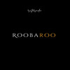 Roobaroo - Aykaax&Paul Mahanta
