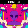 LSD - D-Push
