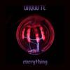 Everything - Unquote