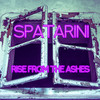 Rise from the Ashes - Spatarini