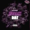 Really Dat (Explicit) - Ricann