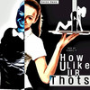 How U Like Ur Thots (Explicit) - Quicc Savo