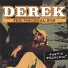 Perspective - D. Hooten, K. Ntumba, N. Pugh - Derek&The Prodigal Son