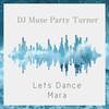 Odogwu Mara (Explicit) - DJ Muse Party Turner