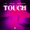 Touch - LANNÉ&Jordan Rys&Dominik Koislmeyer