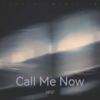 Call Me Now (ARSJ7 remix) (Remix) - ARSJ7