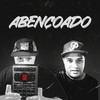 Abençoado - Digmanybeats&p.e.z.a.o.til&DJ Eb