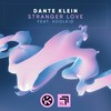 Stranger Love - Dante Klein&Koolkid
