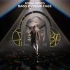 Bass In Your Face - Robin Aristo