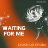 Waiting For Me - Leonardo Kirling