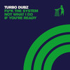 Not What I Do - Turbo Dubz&Sam Townend&Paul Maddox