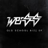 Old School Bizz (Original Mix) - Weiss (UK)