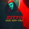 Nuk Kam Faj - Estto