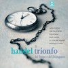 Handel: Il trionfo del Tempo e del Disinganno, HWV 46a, Pt. 1: Aria. 