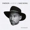 Sad Song (Ossian Remix) - Parson James