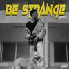 Be Strange - Spok