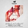 Break My Heart - Nikko Culture