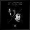 We Found A Place - Josh Butler&Bontan&Josh Barry