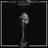 Smoking (Radio Edit) - NAEMS&Krexxton&Wyko