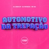 Automotivo Da Trepação (Explicit) - Dj Jhon SP&DJ Patrick R&MC GW&Prime Funk