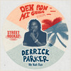 We Nah Ruh (2024 Remastered) - Derrick Parker&Street Rockaz Family