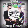 Pussy Hunt (Explicit) - TBN&TwentyRice
