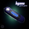 Gone Gone - KYANU