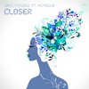 Closer (Radio Video Remix) - Vinylmoverz&Mo'Nique