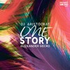One Story (Radio Mix) - DJ Aristocrat&Alexander Gecko