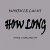How Long - Maxence Luchi&Anne-Caroline Joy